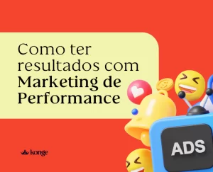 Como ter resultados com Marketing de Performance